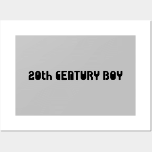 20th Century Boy, black Posters and Art